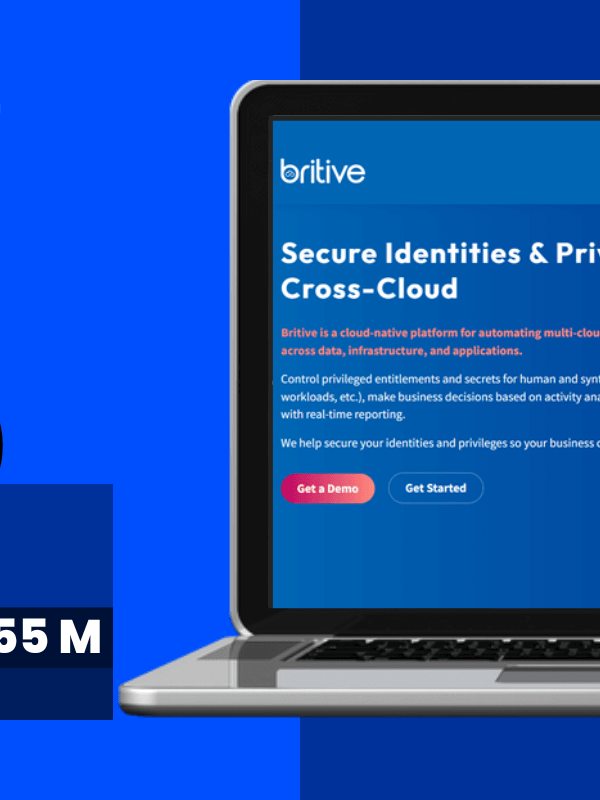 Britive Raises $20.5M in Series B Funding for Cloud Identity Security Platform