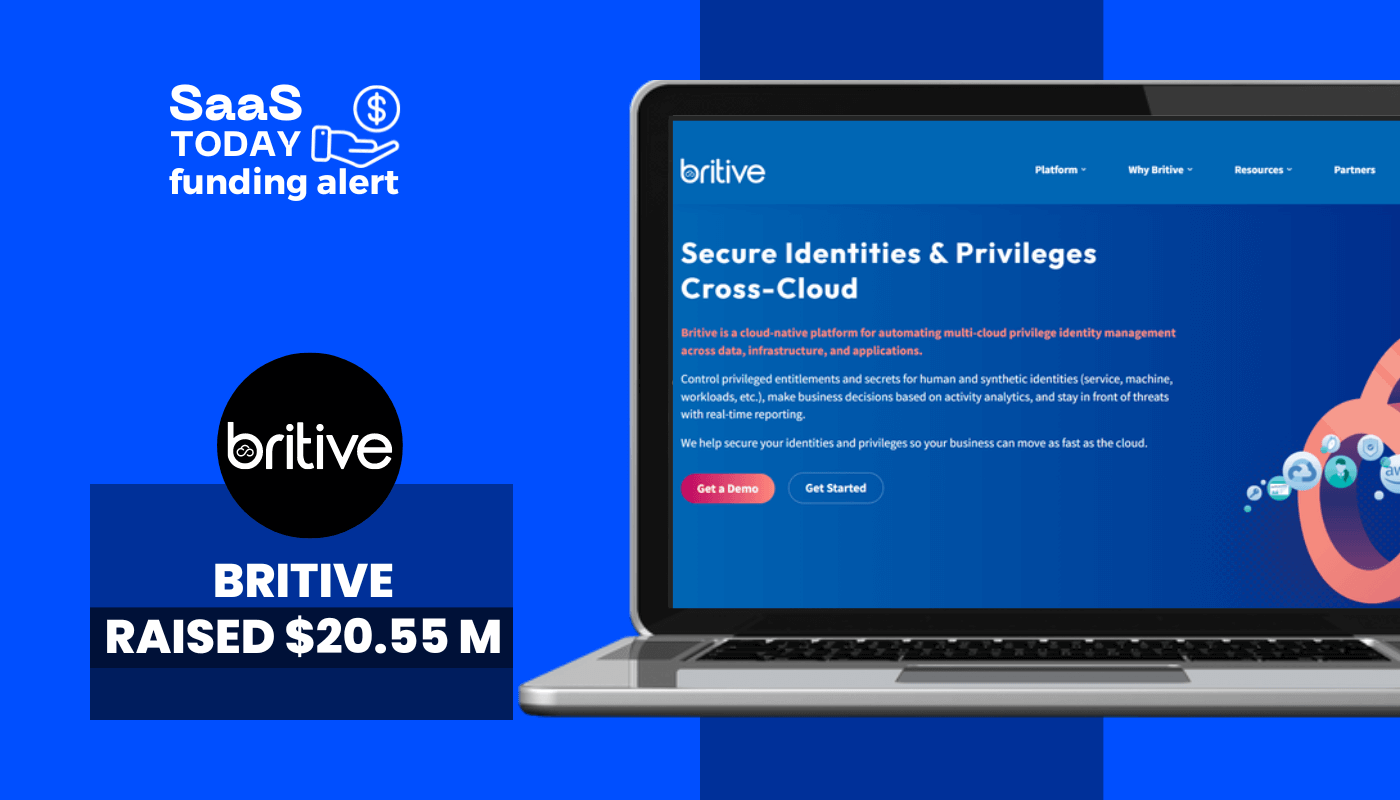 Britive Raises $20.5M in Series B Funding for Cloud Identity Security Platform