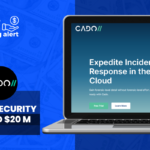 London-Based Cado Security Raises $20M in Funding Round