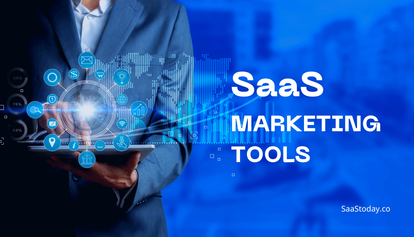 SaaS Marketing Tools to Hike your Revenue